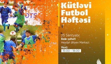 АЗЕРБАЙДЖАН. Неделя массового футбола для детей пройдет 25 сентября в Баку