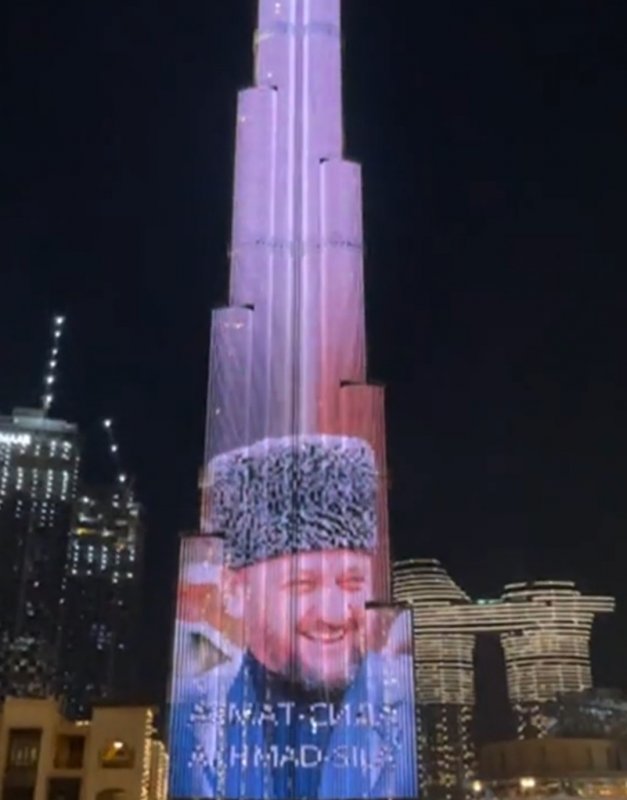 ЧЕЧНЯ. На небоскребе Бурдж-Халифа появилось изображение Ахмата-Хаджи Кадырова